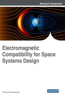 Elektromágneses kompatibilitás az űrrendszerek tervezéséhez - Electromagnetic Compatibility for Space Systems Design