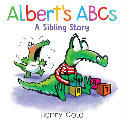 Albert ABC-je: A Sibling Story - Albert's ABCs: A Sibling Story