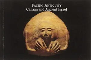 Facing Antiquity - Kánaán és az ókori Izrael, képeslapos könyv - Facing Antiquity - Canaan and Ancient Israel, A Postcard Book