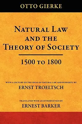 Természetjog és társadalomelmélet 1500 és 1800 között - Natural Law and the Theory of Society 1500 to 1800