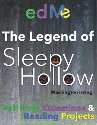 Sleepy Hollow legendája: Osztályok és családok számára - Legend of Sleepy Hollow: For classrooms and families