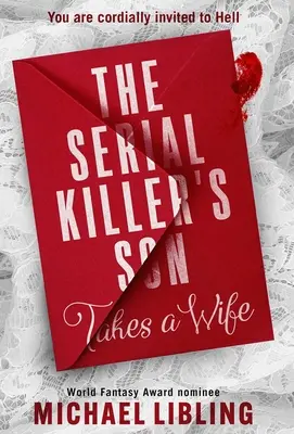 A sorozatgyilkos fia feleséget vesz magának - The Serial Killer's Son Takes a Wife