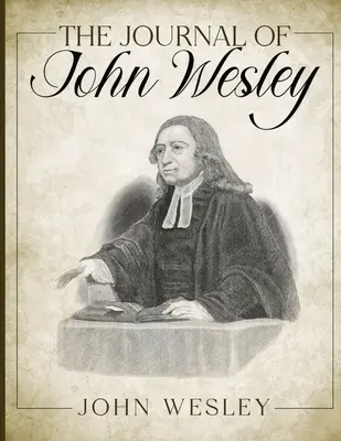 John Wesley naplója - The Journal of John Wesley