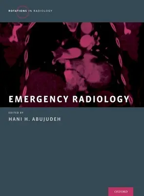 Sürgősségi radiológia - Emergency Radiology