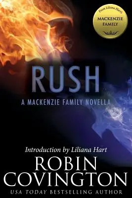 Rush: A MacKenzie család novellája - Rush: A MacKenzie Family Novella
