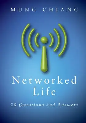 Hálózati élet: 20 kérdés és válasz - Networked Life: 20 Questions and Answers