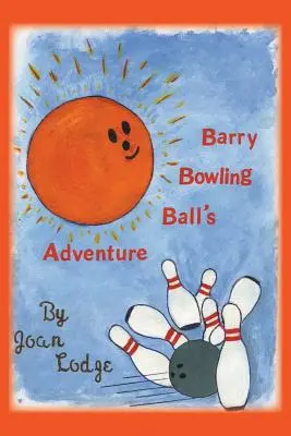 Barry Bowlinggolyó - Barry Bowling Ball
