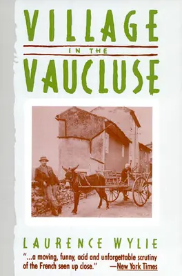 Falu a Vaucluse vidékén: Harmadik kiadás - Village in the Vaucluse: Third Edition