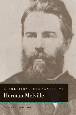 Herman Melville politikai kísérője - A Political Companion to Herman Melville