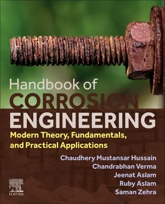 A korróziótechnika kézikönyve: Modern elmélet, alapok és gyakorlati alkalmazások - Handbook of Corrosion Engineering: Modern Theory, Fundamentals and Practical Applications