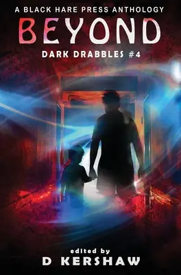 Beyond: A Paranormal Microfiction Anthology