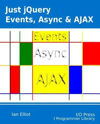 Csak jQuery: Események, aszinkron és Ajax - Just jQuery: Events, Async & Ajax