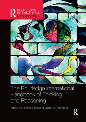 A gondolkodás és érvelés nemzetközi kézikönyve - International Handbook of Thinking and Reasoning