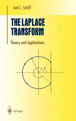 A Laplace-transzformáció: Laplace-törvény: Elmélet és alkalmazások - The Laplace Transform: Theory and Applications