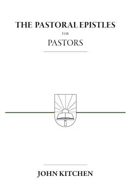 A pásztori levelek lelkipásztoroknak - The Pastoral Epistles for Pastors