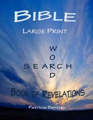 Bible Large Print Word Search: Jelenések könyve - Bible Large Print Word Search: Book of Revelations
