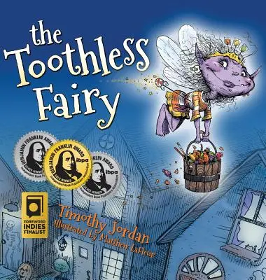 A fogatlan tündér - The Toothless Fairy