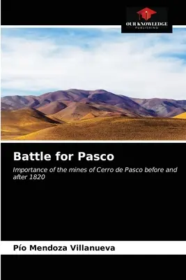Csata Pascóért - Battle for Pasco