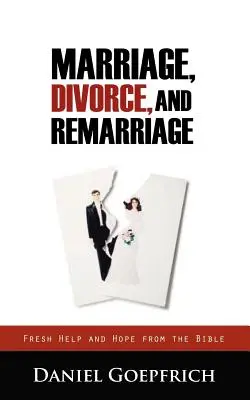 Házasság, válás és újraházasodás - Marriage, Divorce, and Remarriage