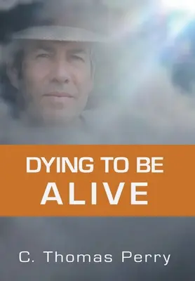 Meghalni azért, hogy életben legyünk - Dying to be Alive