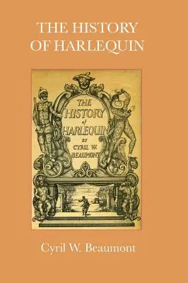 A Harlekin története - The History of Harlequin