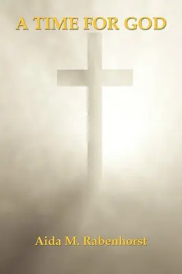 Egy idő Istenért - A Time for God