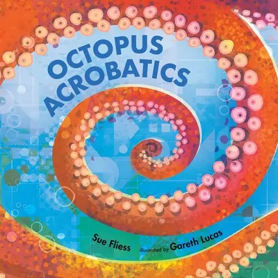 Polip akrobatika - Octopus Acrobatics