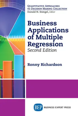 A többszörös regresszió üzleti alkalmazásai, második kiadás - Business Applications of Multiple Regression, Second Edition