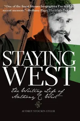 Nyugaton maradva: Anthony C. West írói élete - Staying West: The Writing Life of Anthony C. West