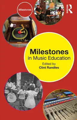 Mérföldkövek a zeneoktatásban - Milestones in Music Education