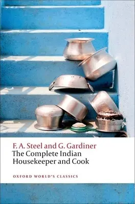 A teljes indiai házvezetőnő és szakács - The Complete Indian Housekeeper and Cook