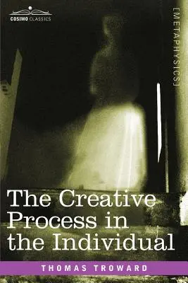 A kreatív folyamat az egyénben - The Creative Process in the Individual