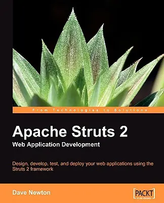 Apache Struts 2 webes alkalmazásfejlesztés - Apache Struts 2 Web Application Development