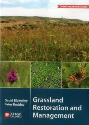 Füves területek helyreállítása és kezelése - Grassland Restoration and Management