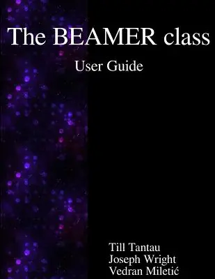 A BEAMER osztály felhasználói kézikönyve - The BEAMER class User Guide