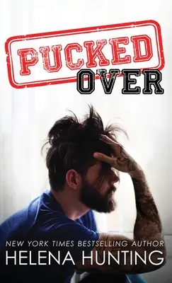 Pucked Over (Keménykötés) - Pucked Over (Hardcover)