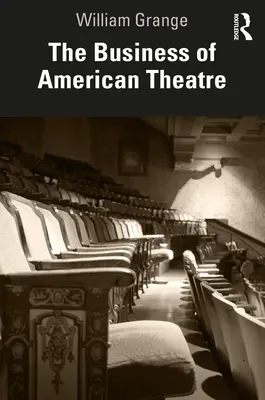 Az amerikai színház üzletága - The Business of American Theatre