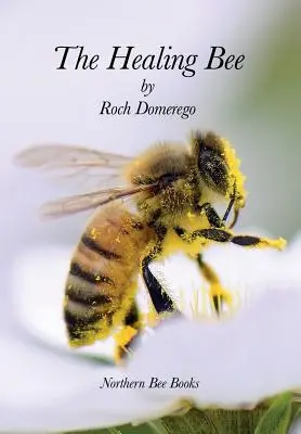 A gyógyító méh - The Healing Bee