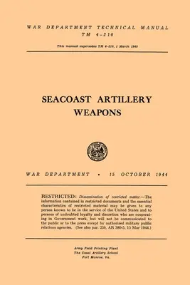 Tengerparti tüzérségi fegyverek - Seacoast Artillery Weapons