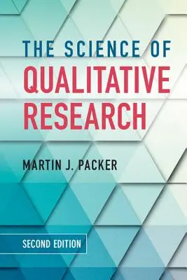 A kvalitatív kutatás tudománya - The Science of Qualitative Research