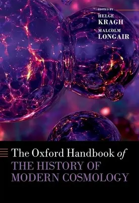 A modern kozmológia történetének oxfordi kézikönyve - The Oxford Handbook of the History of Modern Cosmology