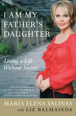 Apám lánya vagyok: Titkok nélküli életet élni - I Am My Father's Daughter: Living a Life Without Secrets