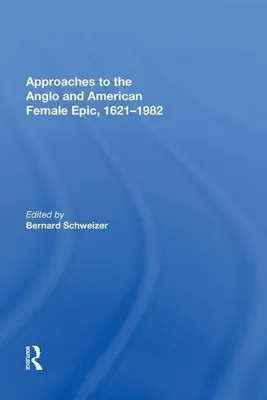 Az angol és amerikai női eposz megközelítései, 1621-1982 - Approaches to the Anglo and American Female Epic, 1621-1982