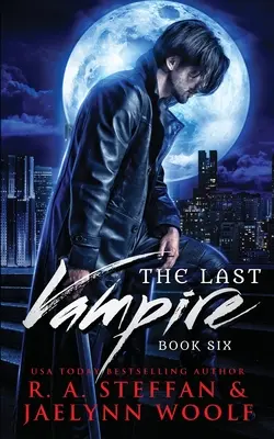 Az utolsó vámpír: Hatodik könyv - The Last Vampire: Book Six