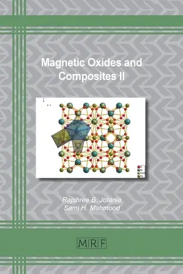 Mágneses oxidok és kompozitok II - Magnetic Oxides and Composites II