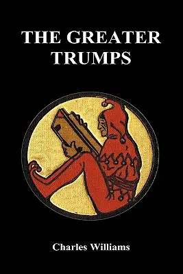 A nagyobbik trumf (Keménykötés) - The Greater Trumps (Hardback)