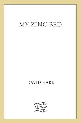 Az én cink ágyam - My Zinc Bed