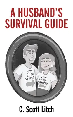 A férj túlélési útmutatója - A Husband's Survival Guide