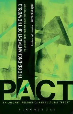 A világ újjávarázsolása: A szellem értéke az ipari populizmus ellen - The Re-Enchantment of the World: The Value of Spirit Against Industrial Populism