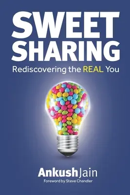 Édes megosztás: A VALÓDI éned újrafelfedezése - Sweet Sharing: Rediscovering the REAL You